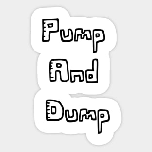 Pump and dump Comic Sticker